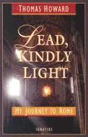 Thomas Howard - Lead, Kindly Light, Häftad. Tillgänglighet: Lägg i varukorg
