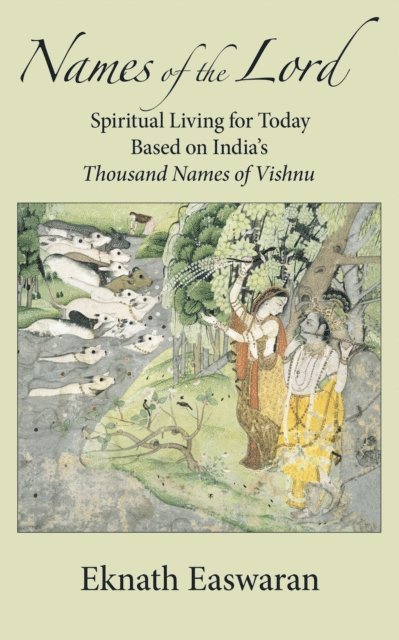 Eknath Easwaran - Names of the Lord, E-bok