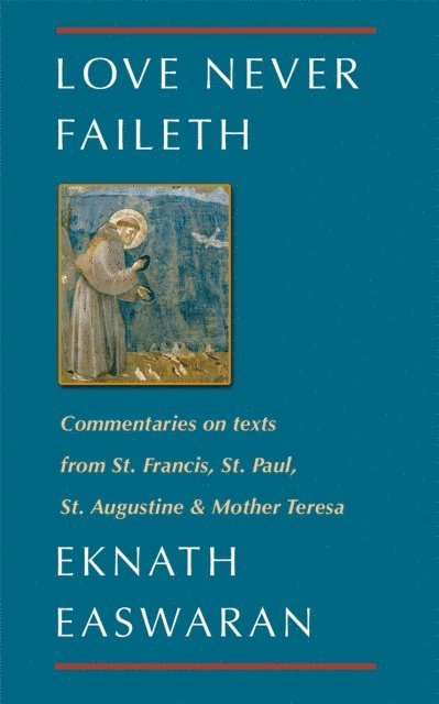 Eknath Easwaran - Love Never Faileth, E-bok