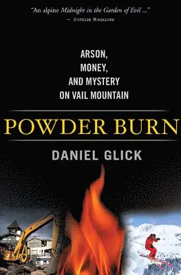 Daniel Glick - Powder Burn, Häftad. Tillgänglighet: Lägg i varukorg