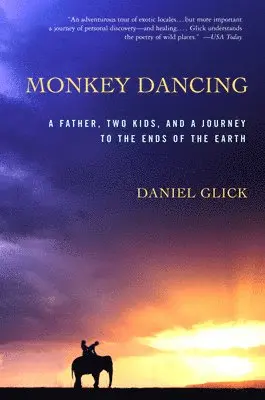 Daniel Glick - Monkey Dancing, Häftad. Tillgänglighet: Lägg i varukorg