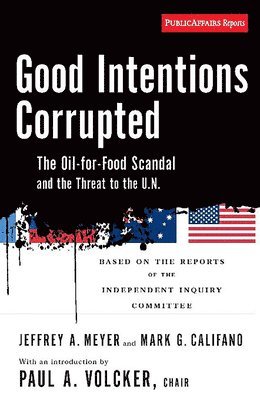 Good Intentions Corrupted