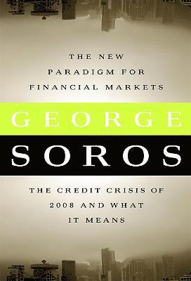 New Paradigm for Financial Markets (Large Print Edition) av George Soros
