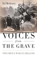 Voices from the Grave