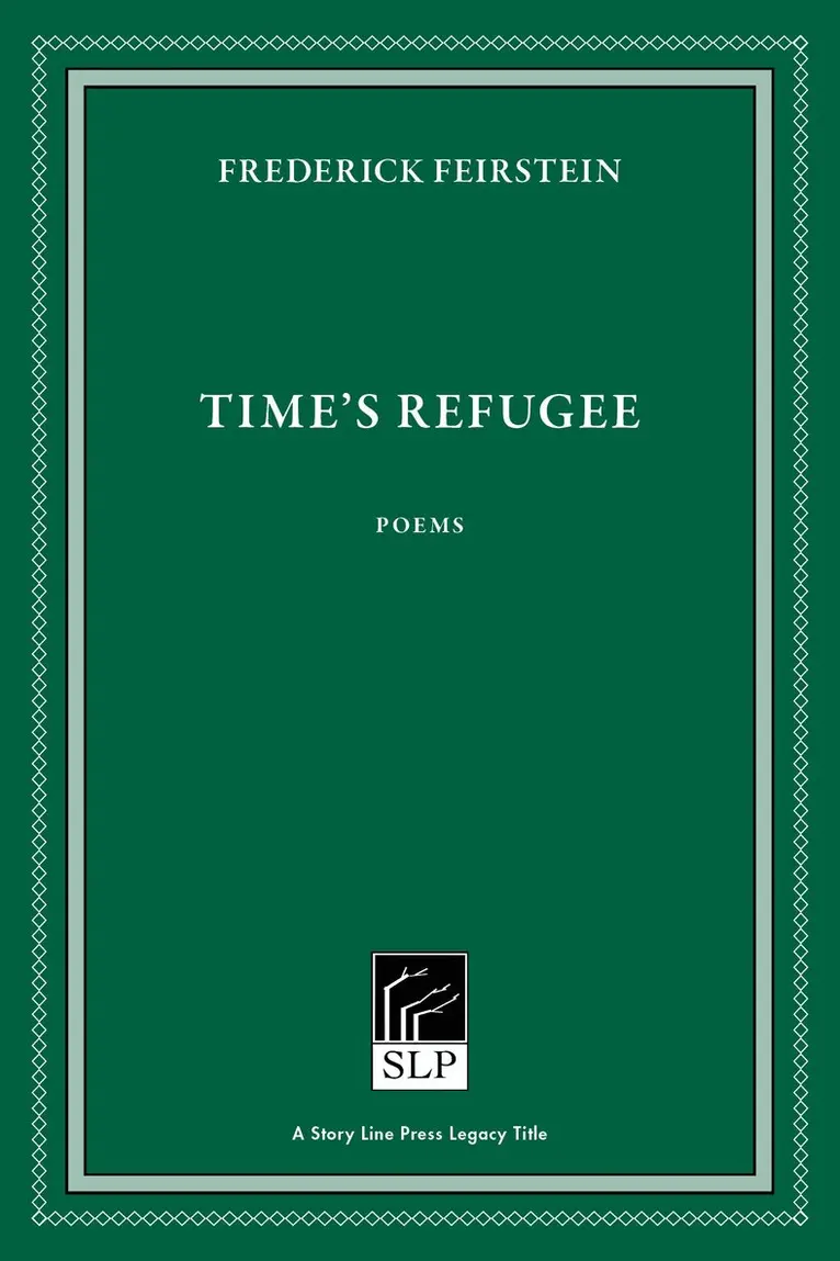Frederick Feirstein - Time's Refugee, Häftad. Tillgänglighet: Lägg i varukorg