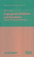 Angiogenesis Inhibitors and Stimulators