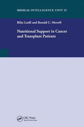 Rifat Latifi - Nutritional Support in Cancer and Transplant Patients, Inbunden