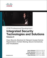 Integrated Security Technologies and Solutions - Volume II