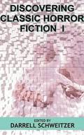 Discovering Classic Horror Fiction I
