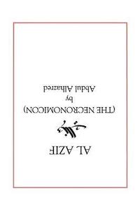 Al Azif. the Original Necronomicon