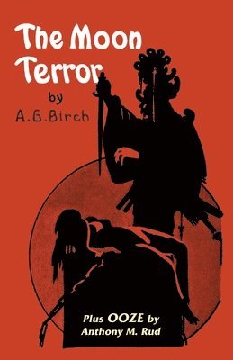 A G Birch, Vincent Starrett, Fransworth Wright - Moon Terror, Häftad