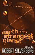 Earth is the Strangest Planet