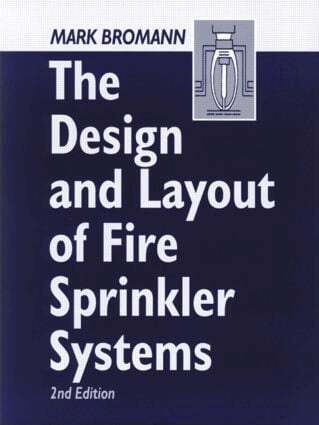 Mark Bromann - Design and Layout of Fire Sprinkler Systems, Häftad