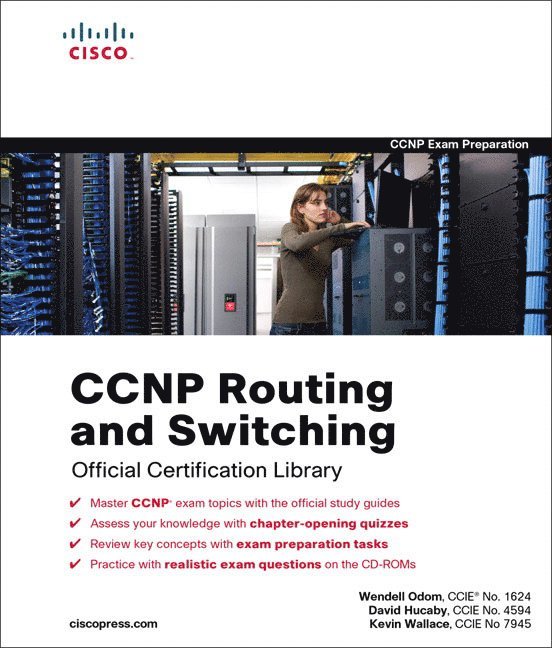 Wendell Odom, David Hucaby, Kevin Wallace - CCNP Routing and Switching Official Certification Library, Inbunden