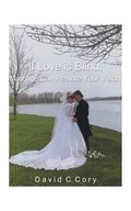 If Love is Blind, Marriage Can Restore Your Vision
