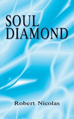 Robert Nicolas - Soul Diamond, Häftad