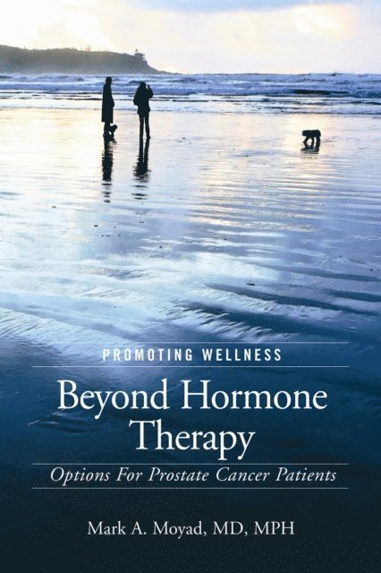 Mark A. Moyad - Promoting Wellness Beyond Hormone Therapy, E-bok