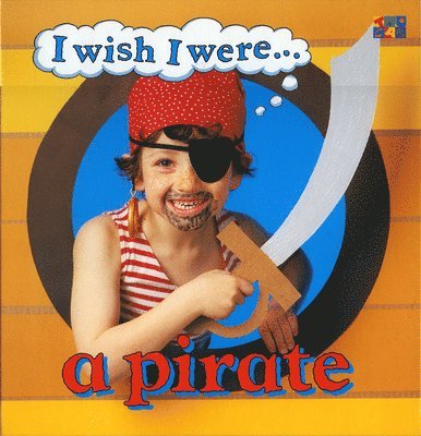 Ivan Bullock - I Wish I Were a Pirate, Häftad. Tillgänglighet: Tillfälligt slut