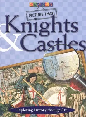 Alex Martin - Picture That: Knights & Castles, Inbunden. Tillgänglighet: Tillfälligt slut