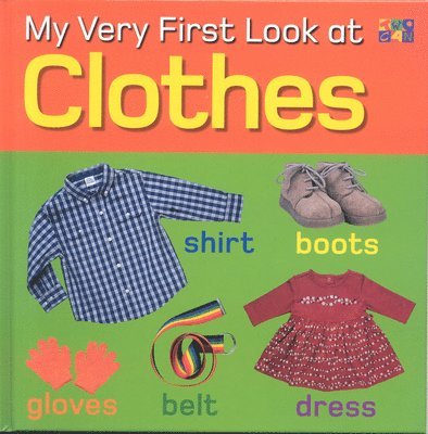 Christiane Gunzi - My Very First Look at Clothes, Inbunden. Tillgänglighet: Tillfälligt slut