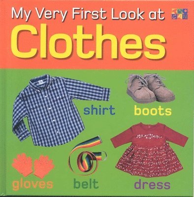 Christiane Gunzi - My Very First Look at Clothes, Inbunden. Tillgänglighet: Tillfälligt slut