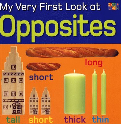 Christiane Gunzi - My Very First Look at Opposites, Häftad. Tillgänglighet: Tillfälligt slut