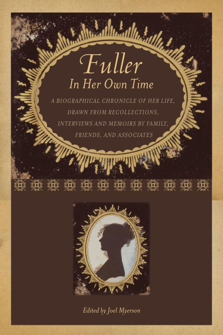 Joel Myerson - Fuller in Her Own Time, Häftad. Tillgänglighet: Lägg i varukorg