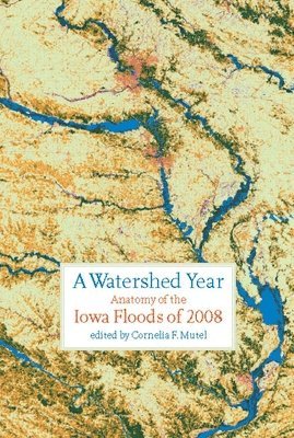 Cornelia F. Mutel - Watershed Year, Häftad. Tillgänglighet: Tillfälligt slut