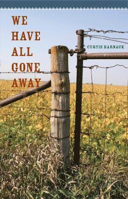 Curtis Harnack - We Have All Gone Away, Häftad. Tillgänglighet: Tillfälligt slut
