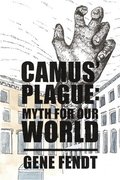Camus` Plague  Myth for Our World