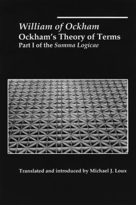 William Ockham - Ockham`s Theory of Terms – Part I of the Summa Logicae, Häftad. Tillgänglighet: Tillfälligt slut