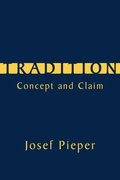 Tradition - Concept and Claim