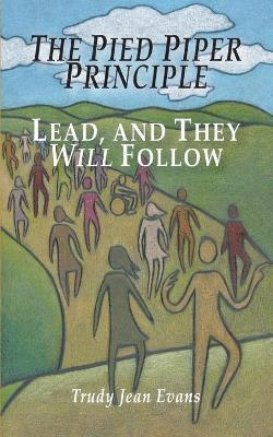 Trudy Jean Evans - Pied Piper Principle, Häftad