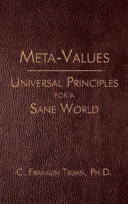 C.  Franklin Truan - Meta-Values, Inbunden