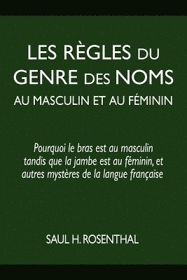 Saul H Rosenthal - Les règles du genre des noms au masculin et au féminin, Häftad