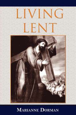 Marianne Dorman - Living Lent, Häftad