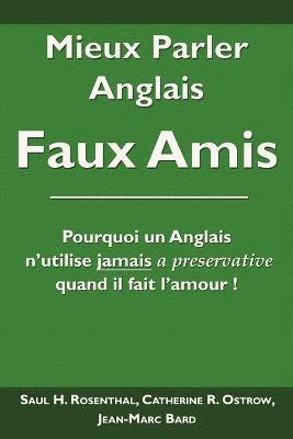 Saul H Rosenthal, Catherine R Ostrow, Jean-Marc Bard - Mieux Parler Anglais, Häftad
