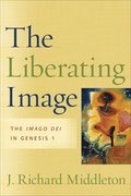 The Liberating Image  The Imago Dei in Genesis 1
