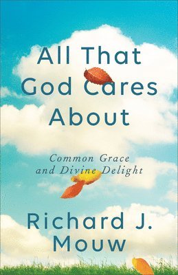 All That God Cares About, Inbunden