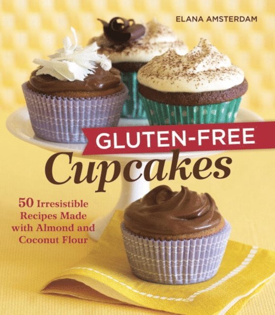 Elana Amsterdam - Gluten-Free Cupcakes, E-bok