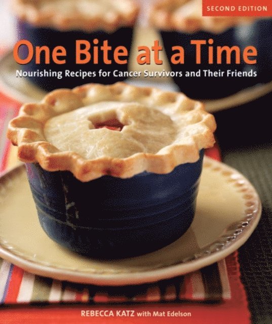Mat Edelson, Rebecca Katz - One Bite at a Time, Revised, E-bok