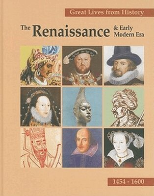 Salem Press, Christina J. Moose, Frank N. Magill - Great Lives from History: the Renaissance & Early Modern Era, Inbunden. Tillgänglighet: Tillfälligt slut