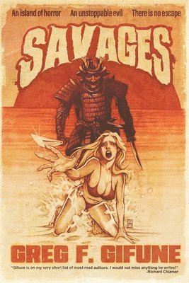Greg F Gifune - Savages, Häftad