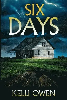 Kelli Owen - Six Days, Häftad. Tillgänglighet: Lägg i varukorg