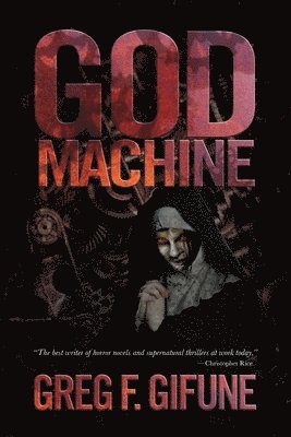 Greg F Gifune - God Machine, Häftad