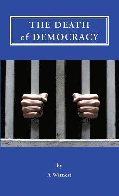 Death of Democracy