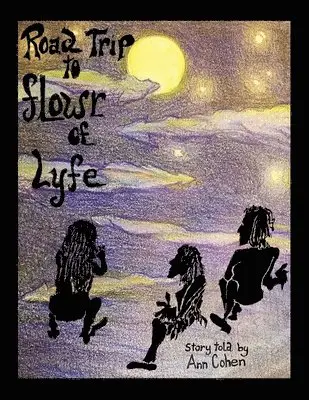 Ann Cohen - Road Trip to Flowr of Lyfe, Häftad. Tillgänglighet: Lägg i varukorg