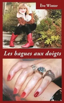 Éve Winter - Les bagues aux doigts, Häftad. Tillgänglighet: Lägg i varukorg