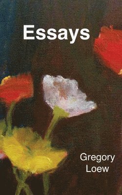 Gregory Loew - Essays, Häftad