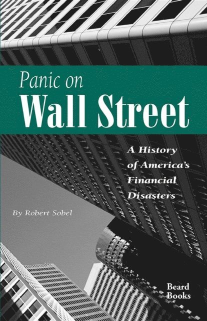 Robert Sobel - Panic on Wall Street, E-bok